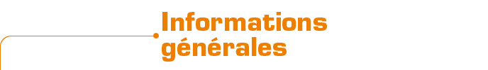 Informations générales Informations générales