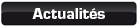 Actualit&eacute;s locales